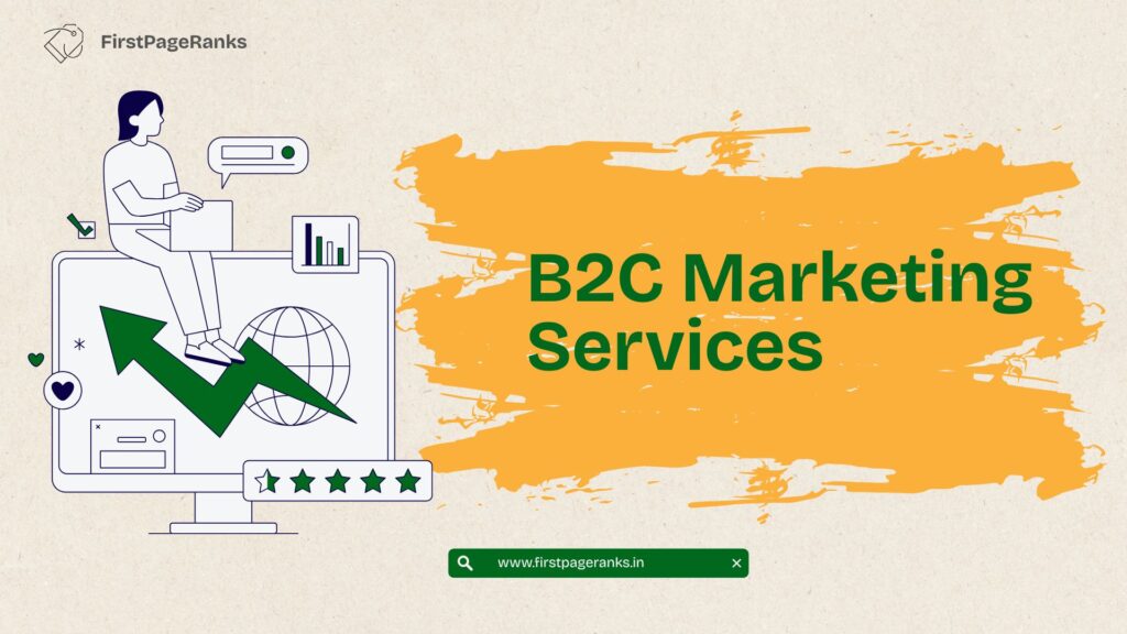 FirstPageRanks–Best B2C Marketing Company in Chandigarh