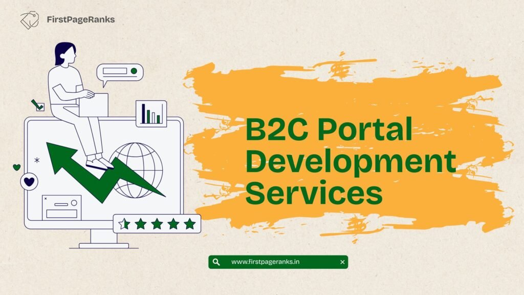 FirstPageRanks–Best B2C Portal Development Company in Chandigarh