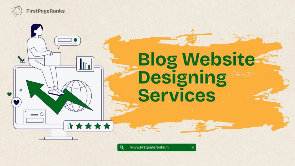 FirstPageRanks–Best Blog Website Designing Company in Chandigarh