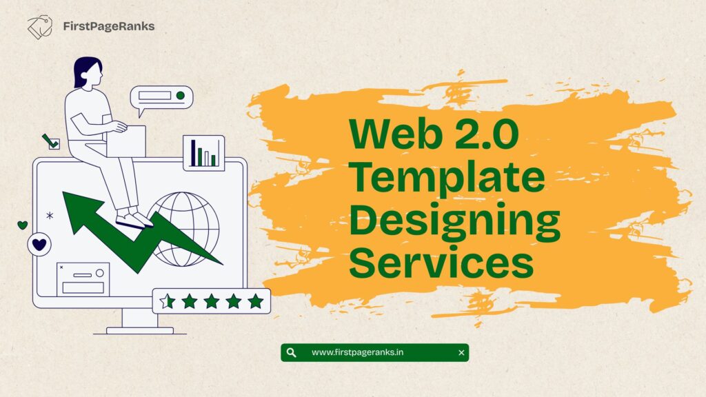 FirstPageRanks–Best Web 2.0 Template Designing Company in Chandigarh